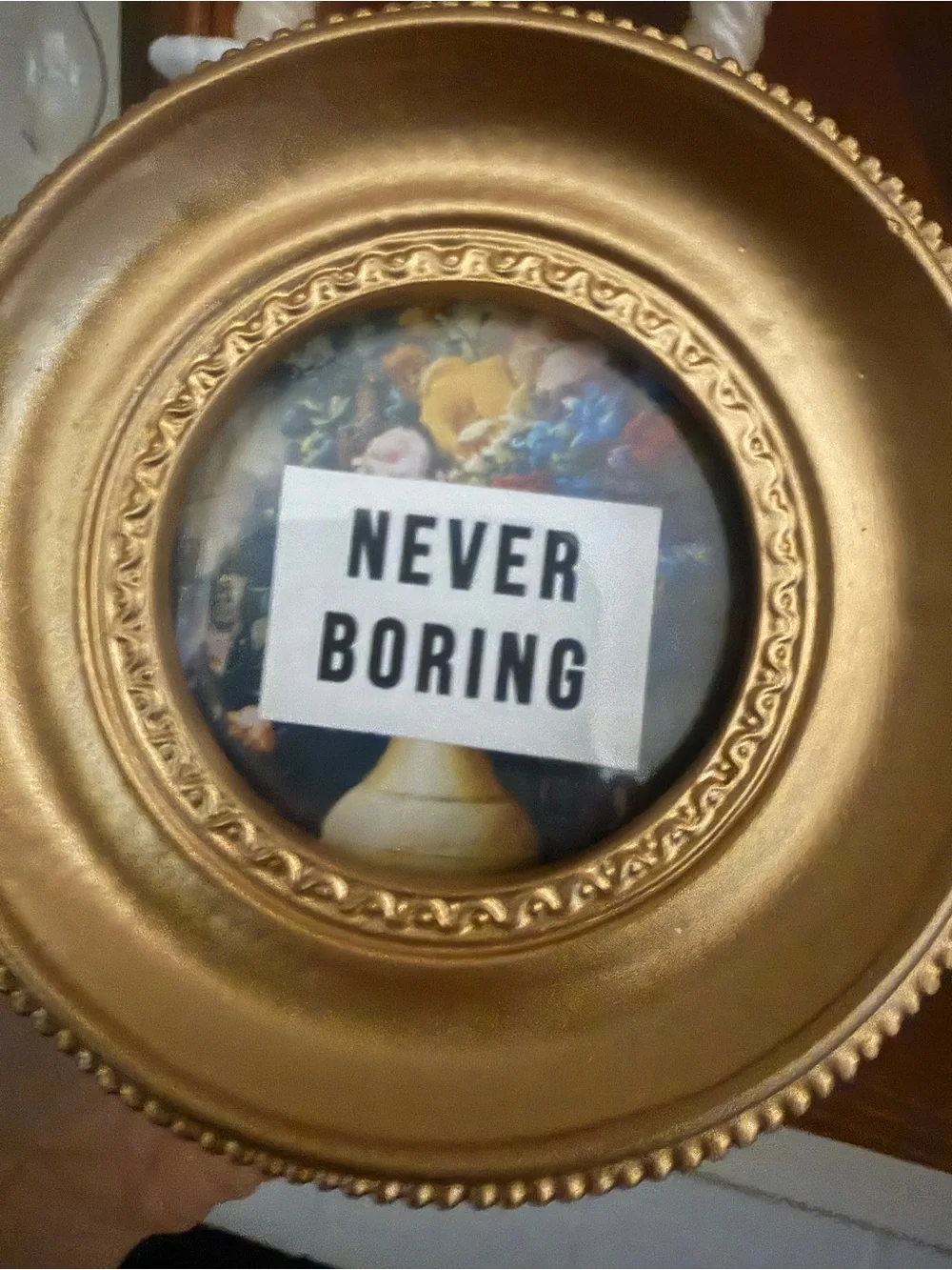 New handmade Honorable Citizens Gold Decorative Round Frame Never Boring art 5”